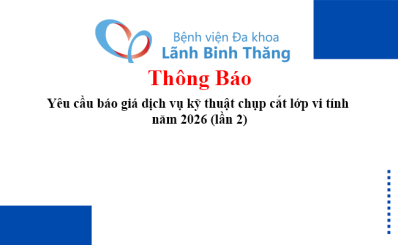 Thông báo Vv Yêu cầu báo giá dịch vụ kỹ thuật chụp cắt lớp vi tính năm 2026 (lần 2)